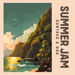 Suntavo & DOA - Summer Jam