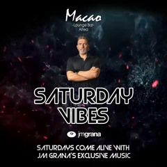 JM Grana Presents "SATURDAY VIBES" MACAO ALTEA (12-10-2024)