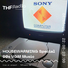 HOUSEWARMING: 90s Videogame OST Special w/ Peer Du // 05.05.25