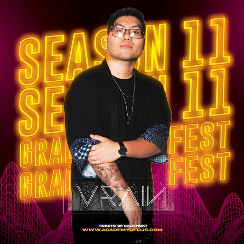 ACADEMY OF DJs SEASON 11 (GRAD SET) | VRAIN