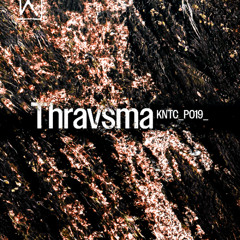 Kinetic Podcast 019 - Thravsma