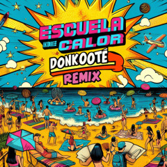 Escuela de calor (remix)