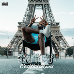 Yapman- C’est fini ou pas