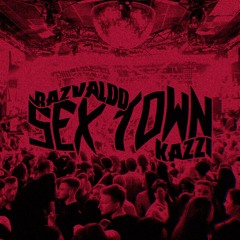 s3xtown! (prod. kazzi)
