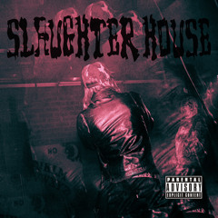 slayloverboy - slaughter house (prod. yago)