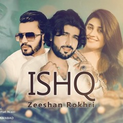 Ishq_Zeeshan_Rokhri_Latest_Song_2020_|(128k).mp3