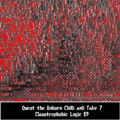 Quest the Unborn Child & Take 7 - 1-111