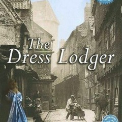 (Read-Full$ The Dress Lodger BY: Sheri Holman
