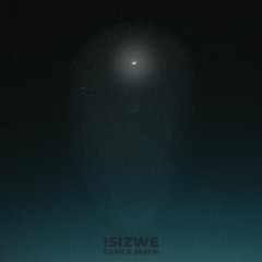 Casis & Skelm - Isizwe