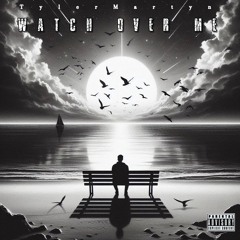 Watch Over Me