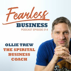 #14 - Ollie Trew - Running a Spiritual Business