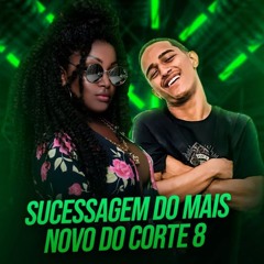 MC ROSE - SUCESSAGEM DO MAIS NOVO DO CORTE 8 ( DJ JOAO C8 )