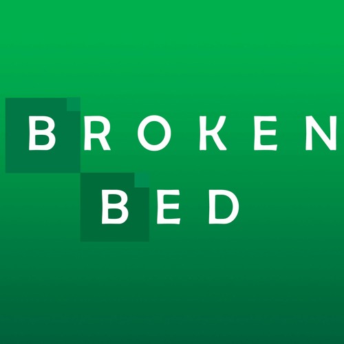 Broken Bed