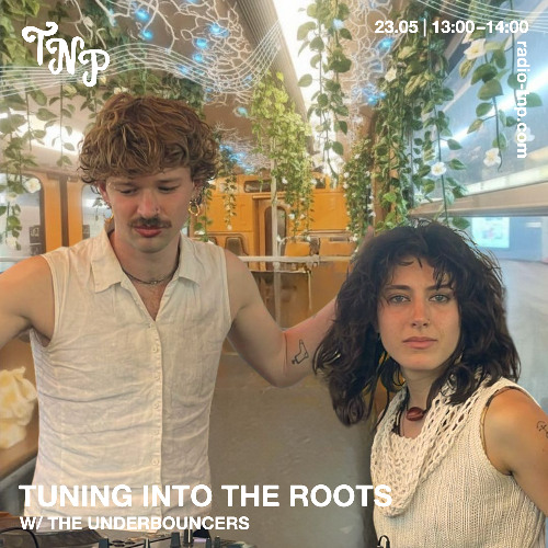 Tuning into the Roots w/ The Underbouncers
