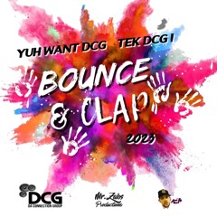 DCG - Bounce & Clap (SXM Soca 2023)