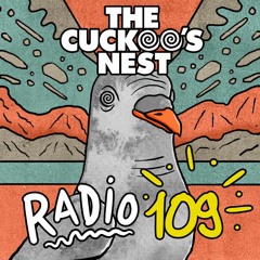 Mr. Belt & Wezol's The Cuckoo's Nest 109
