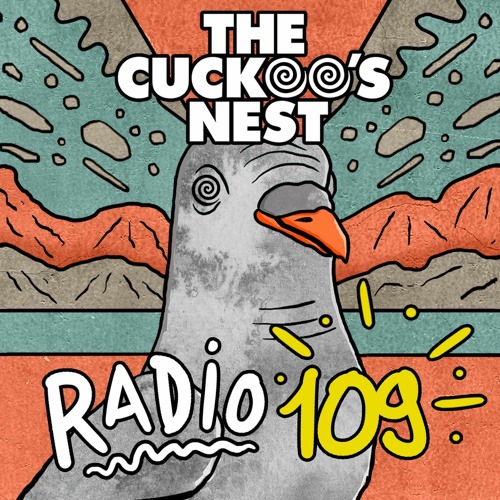 Mr. Belt & Wezol's The Cuckoo's Nest 109