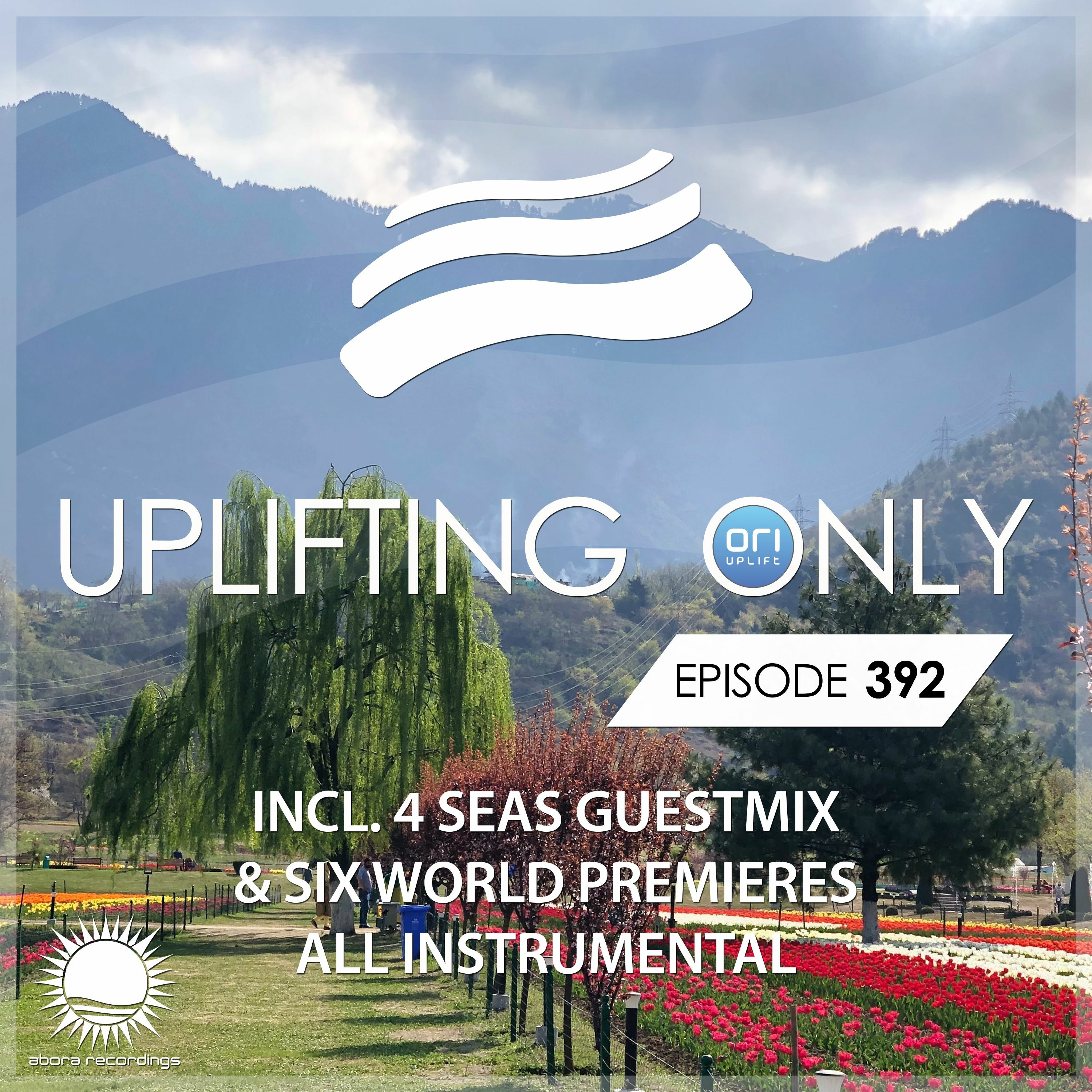 Uplifting Only 392 (Aug 13, 2020) (incl. 4 Seas Guestmix) [All Instrumental]
