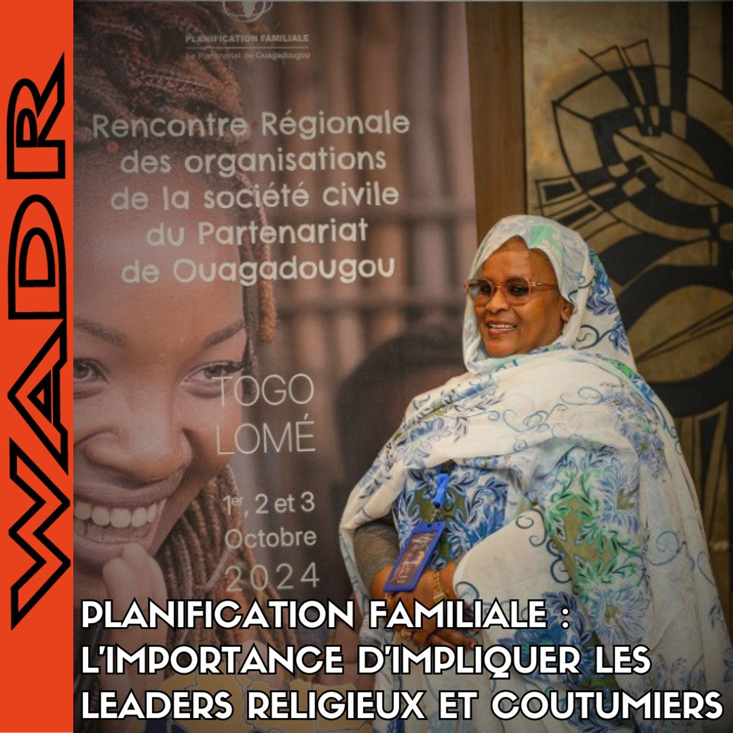 Planification Familiale : l'Importance d'Impliquer les Leaders Religieux et Coutumiers episode artwork
