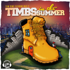 Timbs in the Summer (feat. Yogi & Wais P)