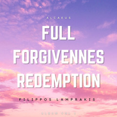 True Forgivennes Redemption Filippos Lamprakis