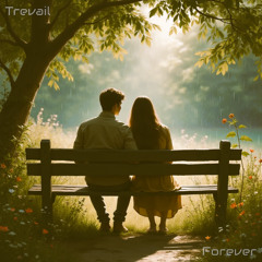 Trevail - Forever