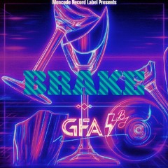 Break - DJ GFA