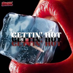 Baxuli - GETTIN' HOT