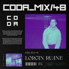 Coda Mix 048 - Lorcan Ruane