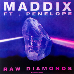 Raw Diamonds (feat. PENELOPE)