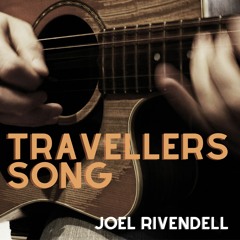 Travellers Song
