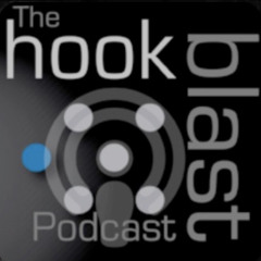The Hookblast Podcast - Episode 24
