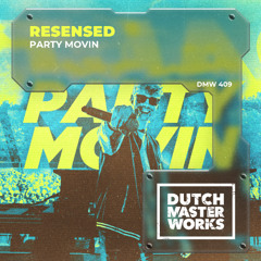 PARTY MOVIN' [OUT NOW]