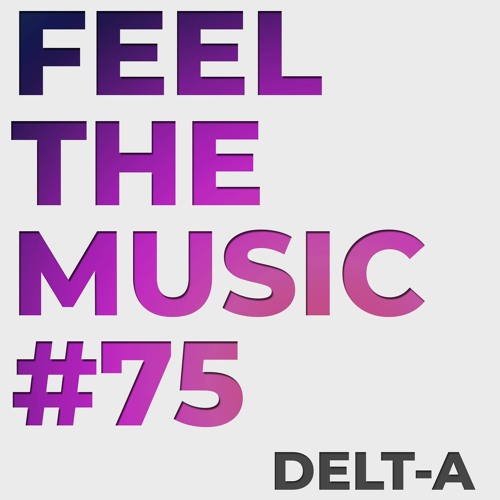 Feel The Music #75 - Dark Euphoria