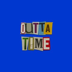 Outta Time (Remix)