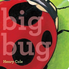 [❤ PDF ⚡] DOWNLOAD Big Bug (Classic Board Books) epub