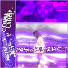 PURPLE WAV.S 2 紫色の波 [+ DJ PXCKSLXUD] [DISC 2]