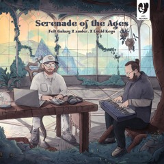 Felt Galaxy x xander. x Lucid Keys - Serenade of the Ages