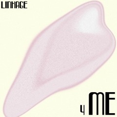 LINKAGE - 4 ME (RADIO MIX)