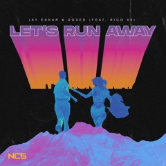 Jay Eskar & Doxed - Let's Run Away [Extended Instrumental]