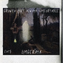GROWTH ISN'T ALWAYS COMFORTABLE.