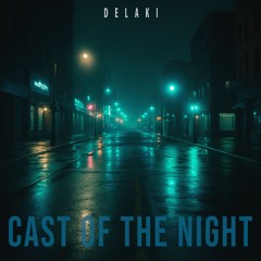 Cast Of The Night *RELEASE 25.07.*