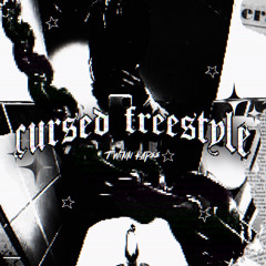 Cursed freestyle