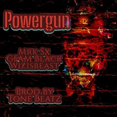 Powergun Produced By Tone Beatz