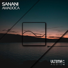Sanani - Amadoca (Original Mix)