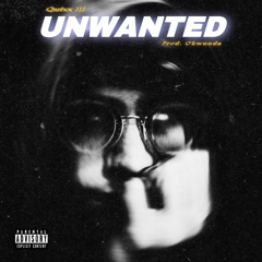 Unwanted [prod. okwunda]