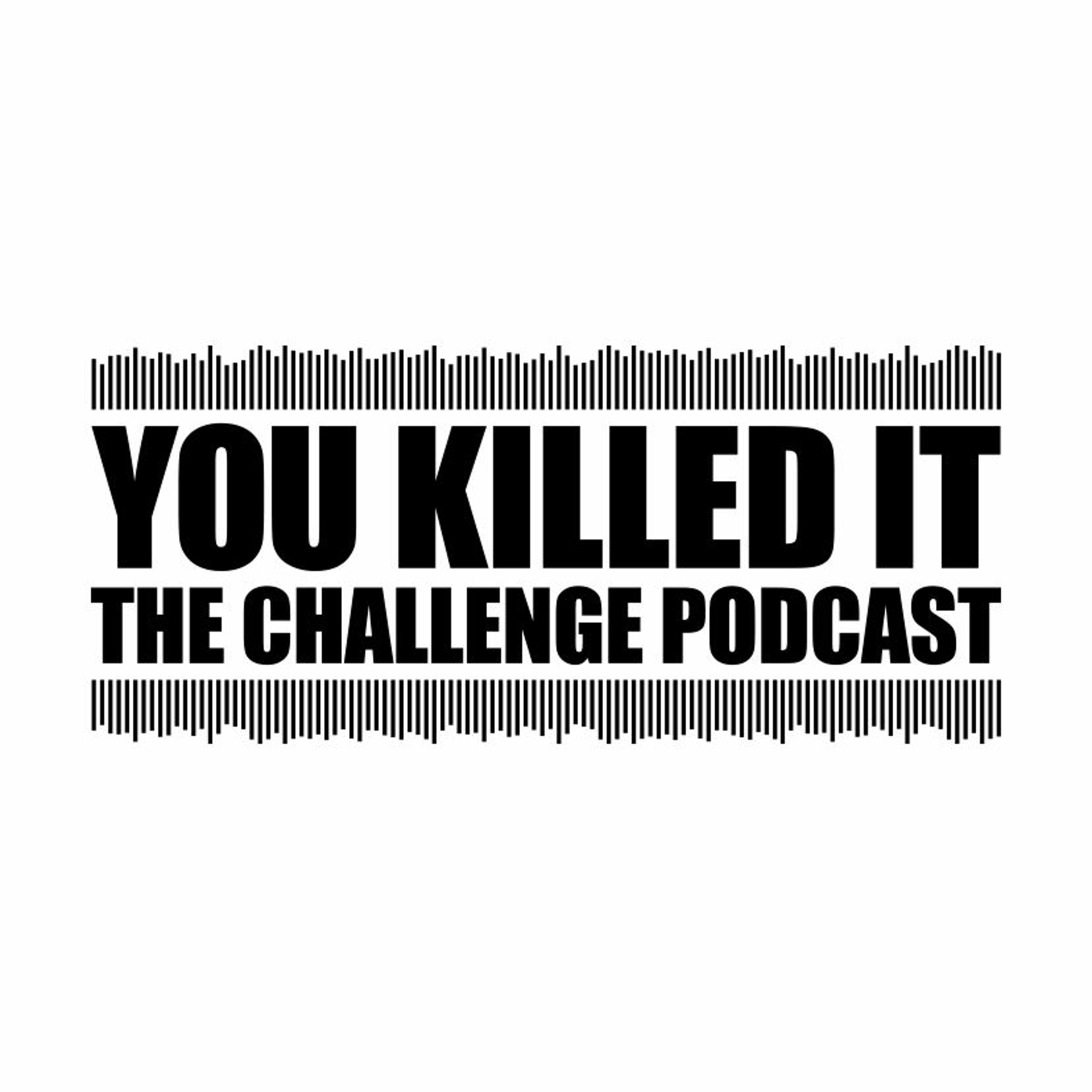 You Killed It Ep 102 - Disredamnspectful – You Killed It – Podcast ...