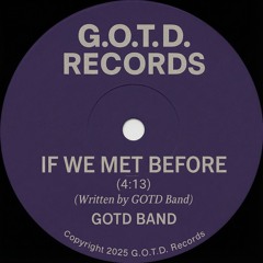 If We Met Before