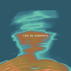 MarMar + dg. - take me somewhere