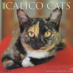 Read ❤️ PDF Just Calico Cats 2020 Wall Calendar by  Willow Creek Press